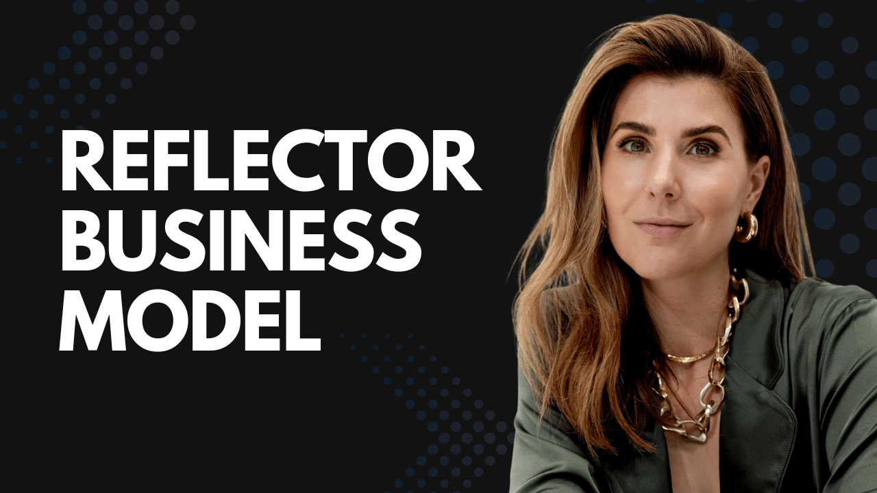 Reflector Business Model