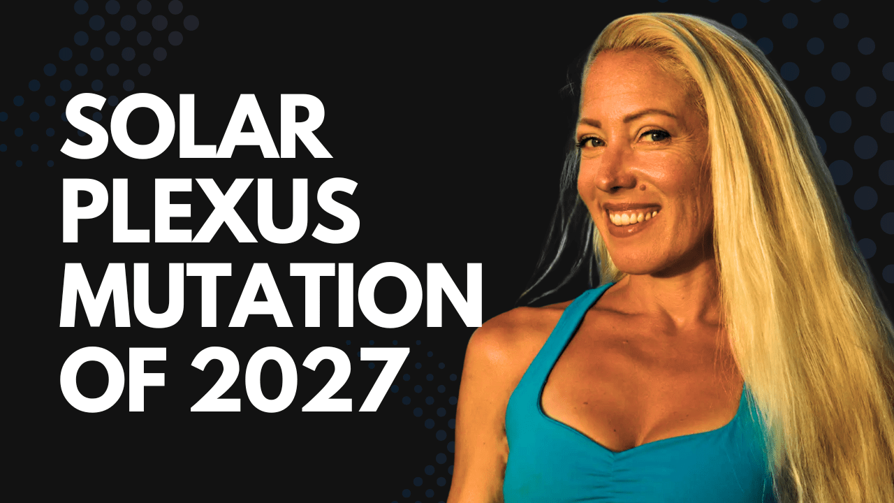 Solar Plexus Mutation of 2027