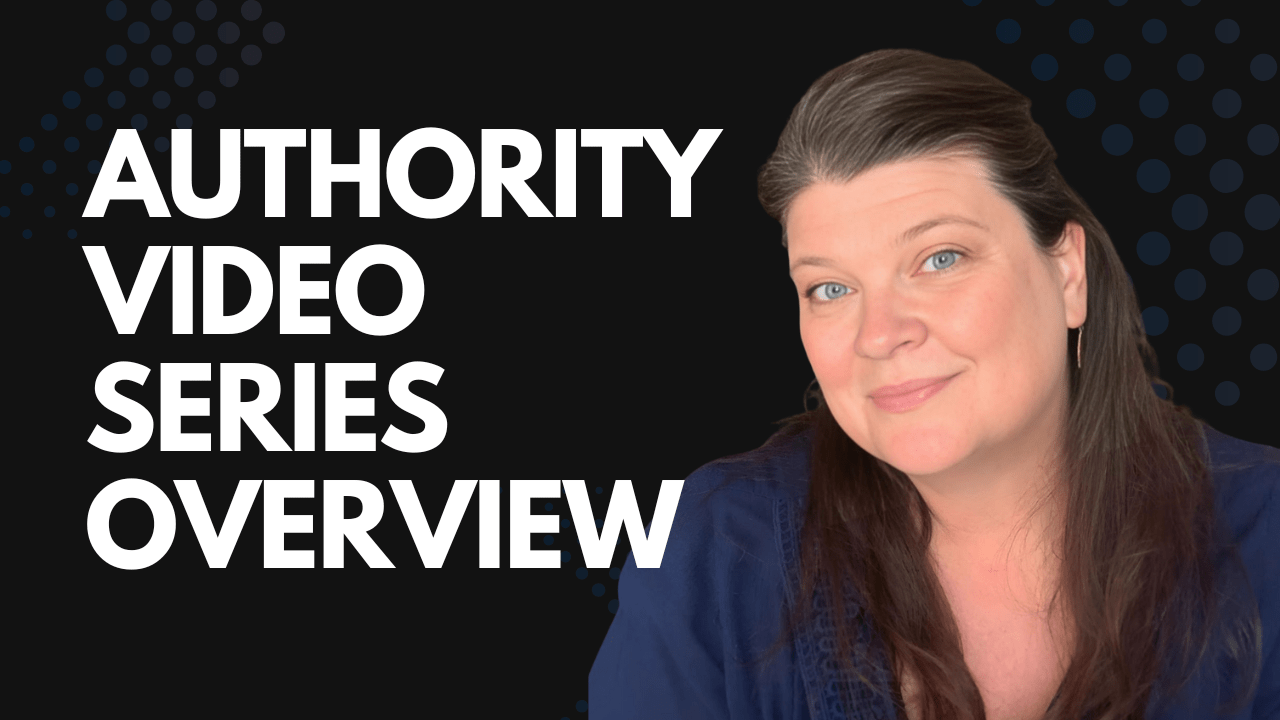 Authority Video Series Overview
