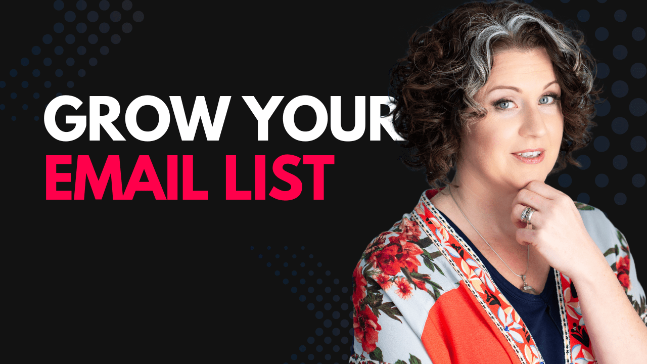 Grow your Email List