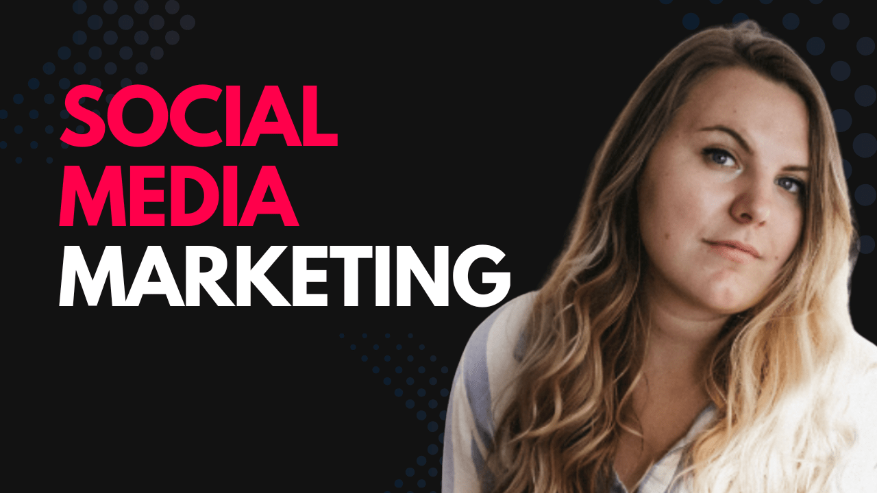 Social Media Marketing