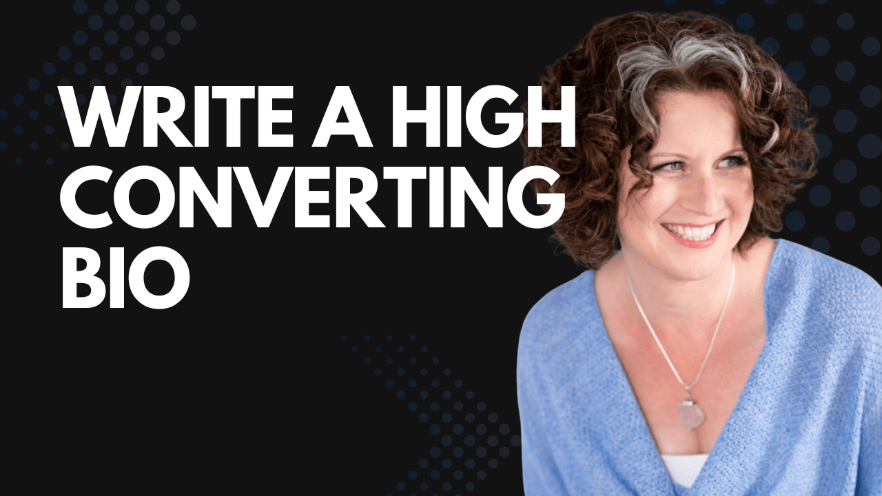 Write a High Converting Bio