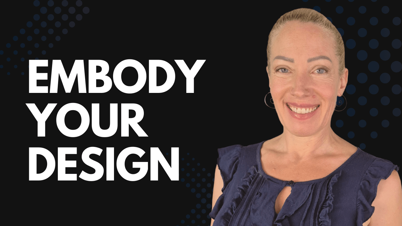Embody Your Design