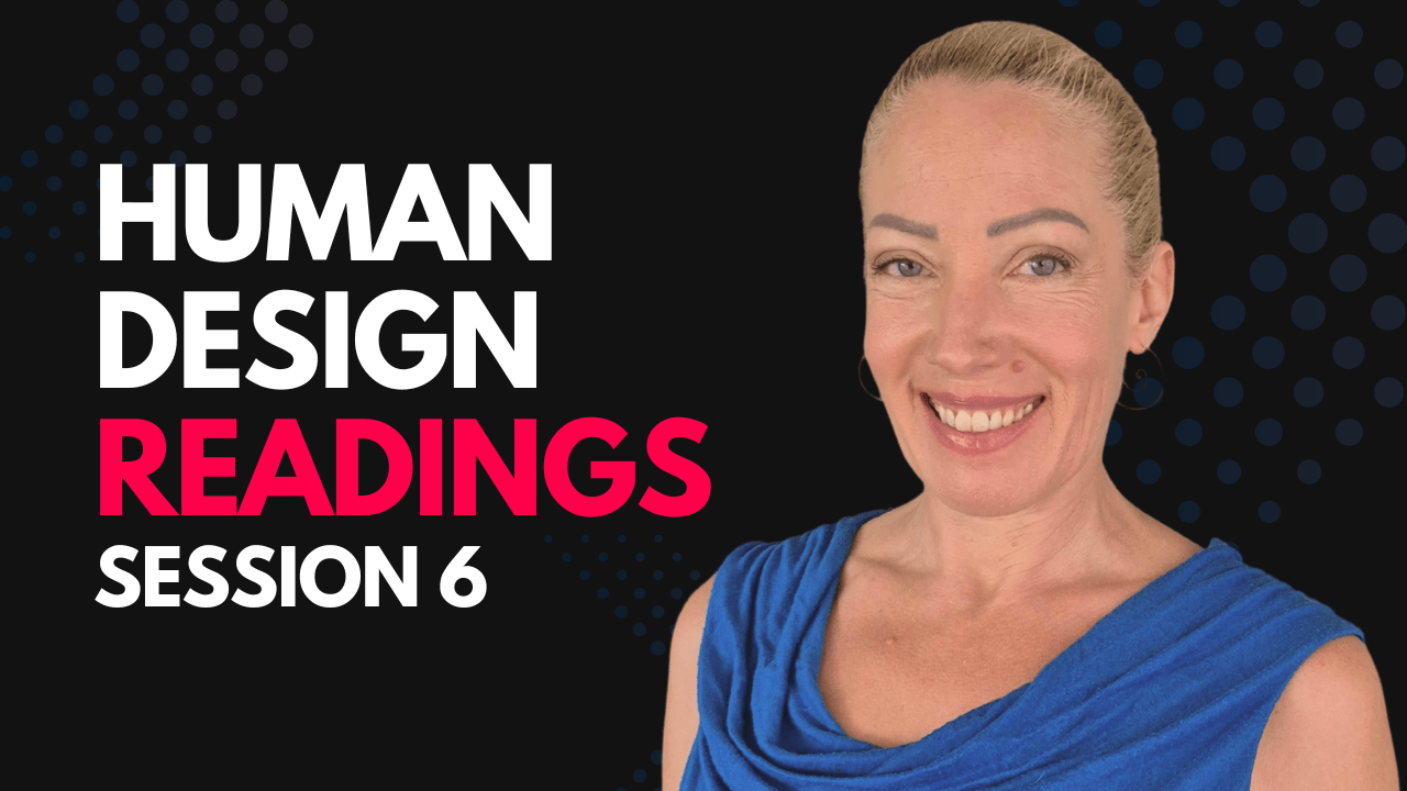 HUMAN DESIGN READINGS 3