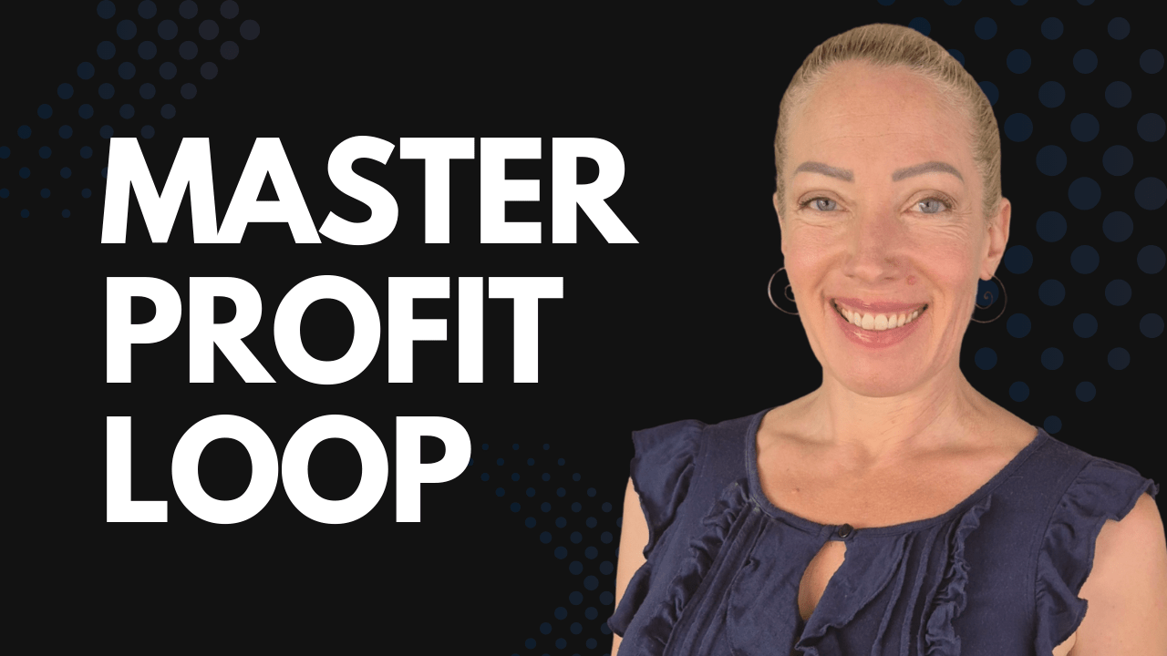 Master Profit Loop