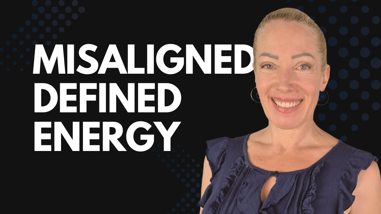 Misaligned Defined Energy